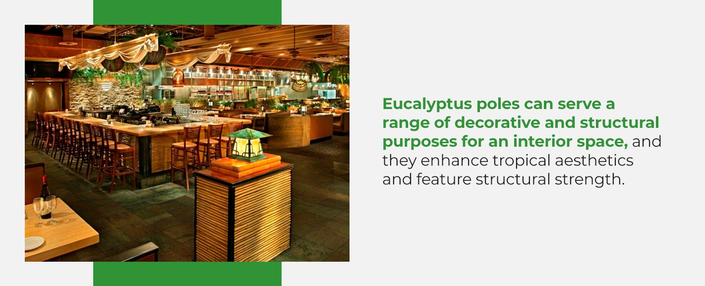 Interior uses for eucalyptus poles