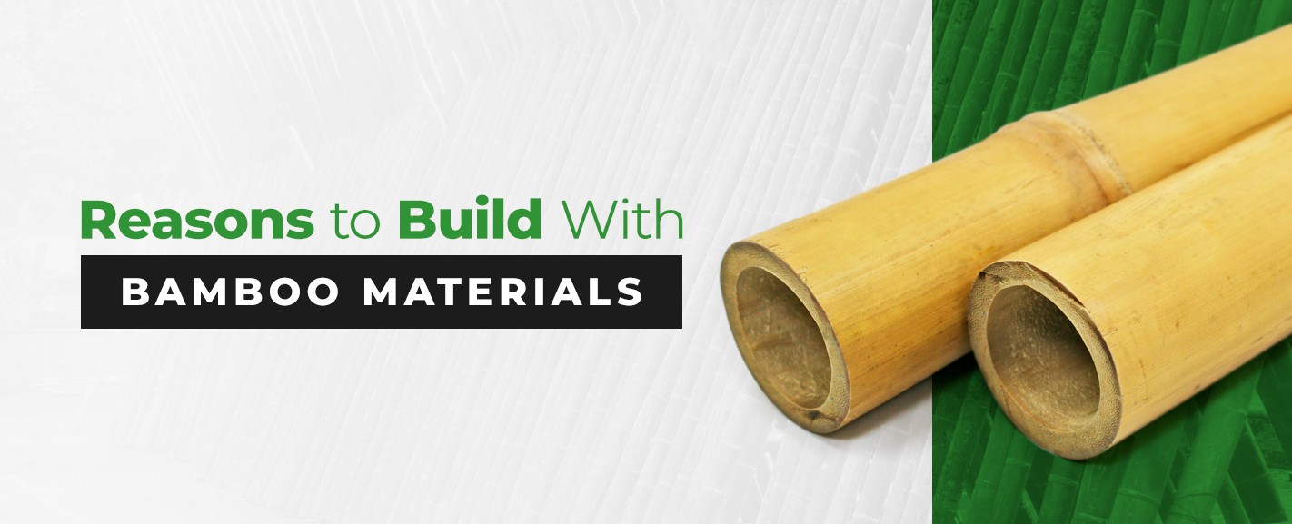 Reasons to Build With Bamboo Materials
